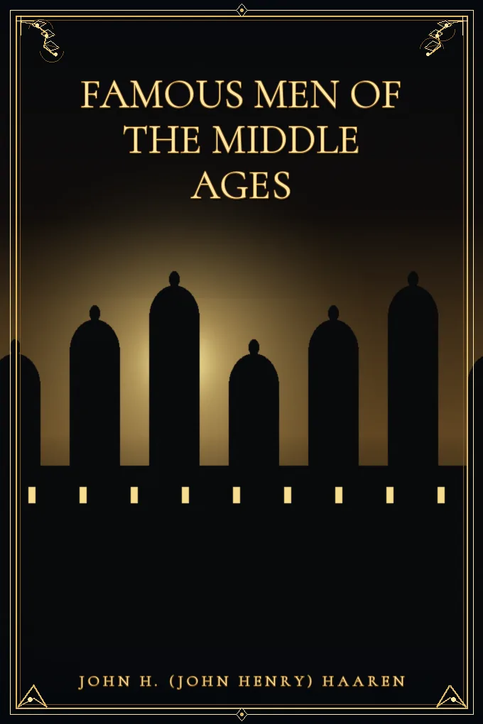 Cover of Famous Men of the Middle Ages