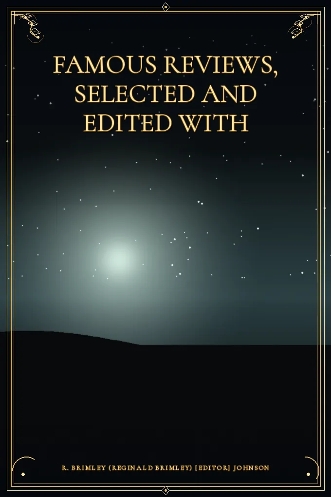 Famous Reviews, Selected and Edited