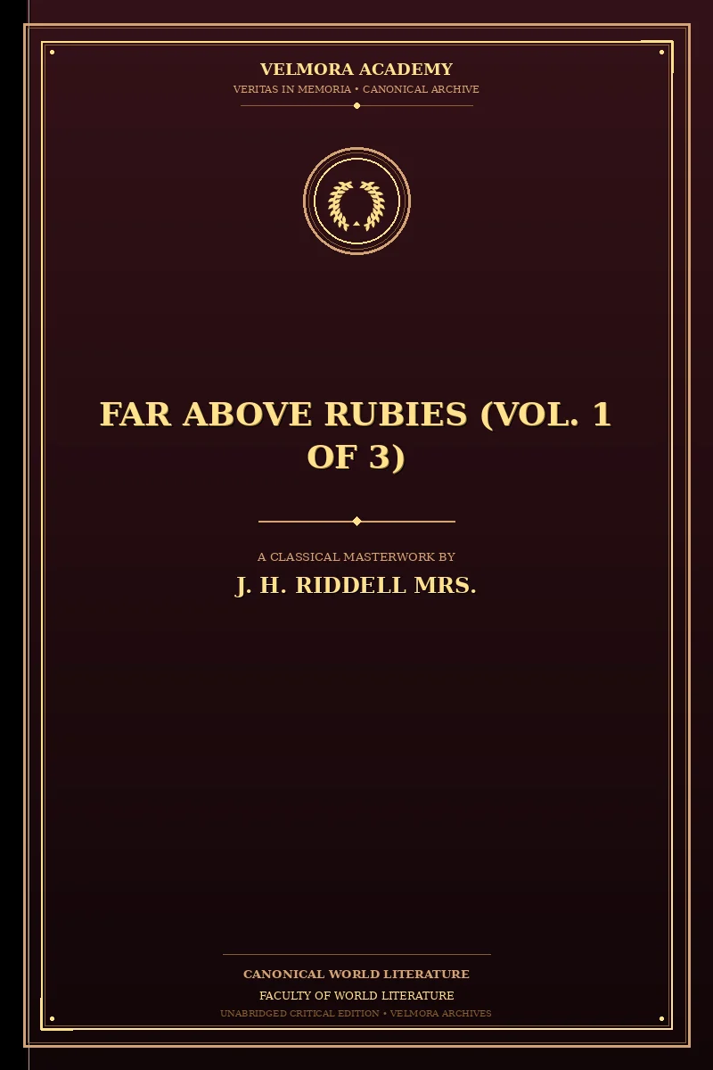 Far above rubies (Vol. 1 of 3)