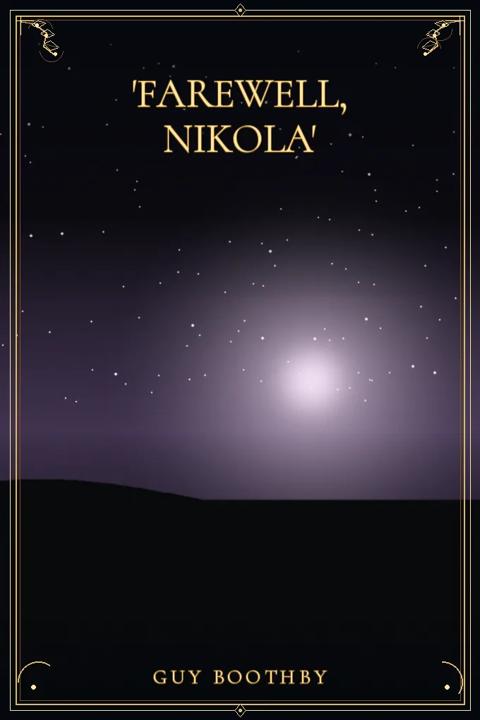 'Farewell, Nikola'