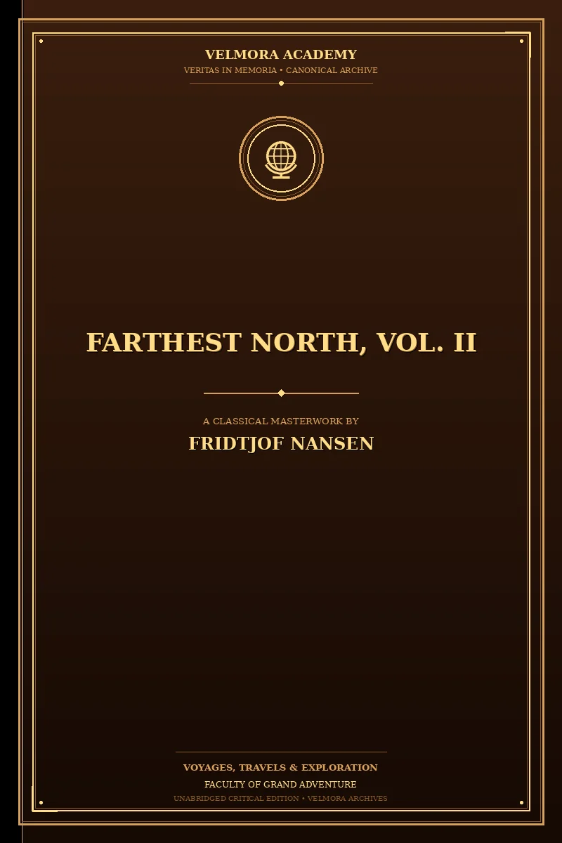 Farthest North, Vol. II
