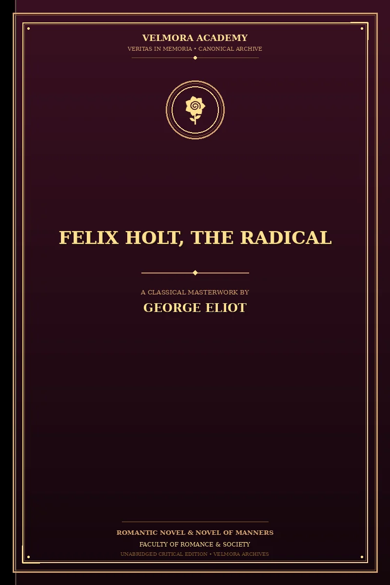 Felix Holt, the Radical