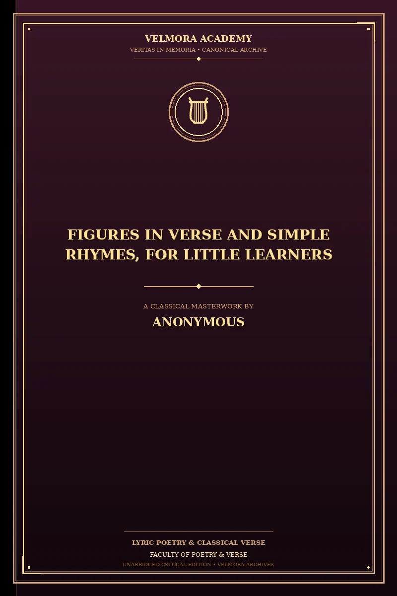 Cover of Figures in Verse and Simple Rhymes, for Little Learners