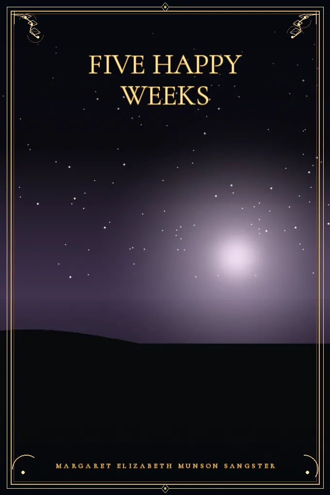 Cover of Five Happy Weeks