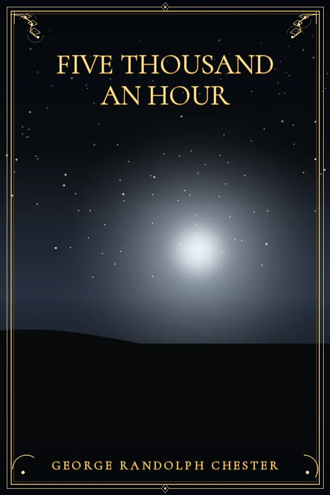 Five Thousand an Hour