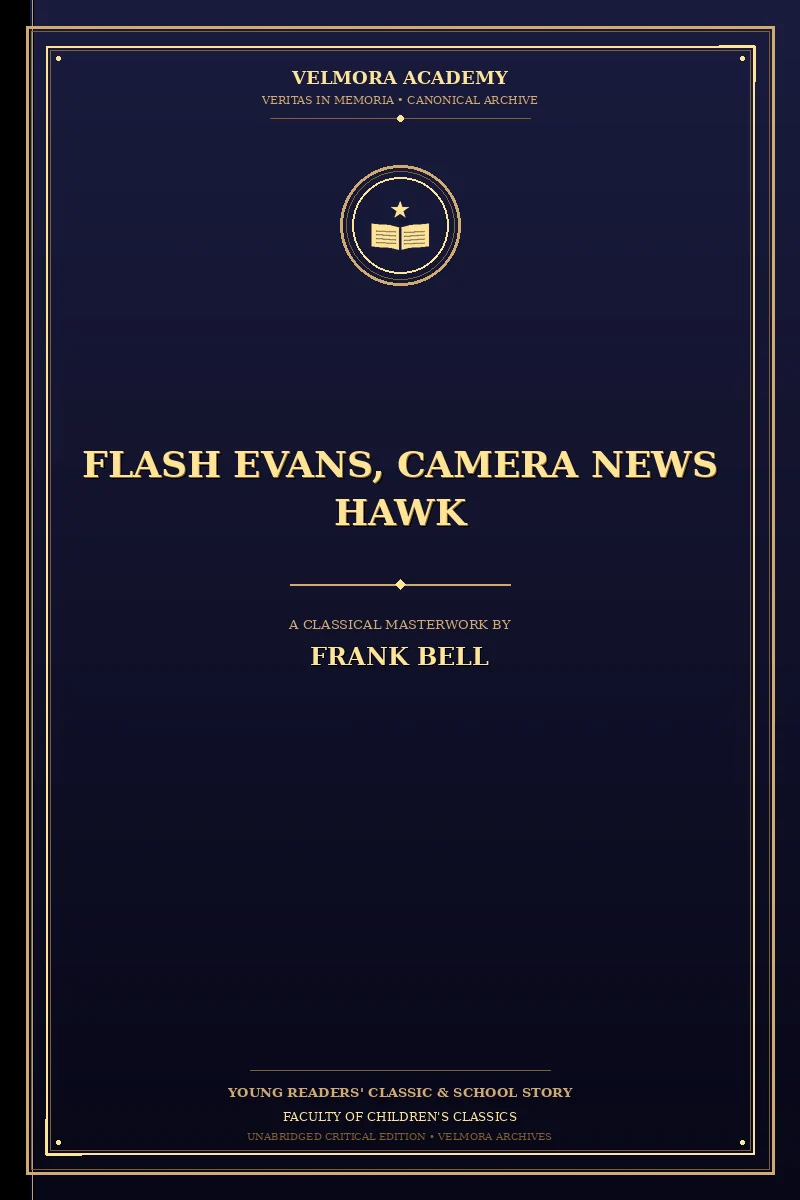 Flash Evans, Camera News Hawk