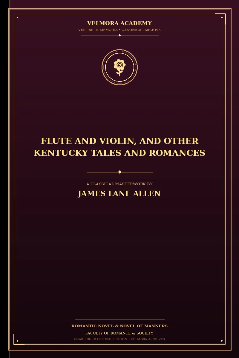 Cover of Flute and Violin, and Other Kentucky Tales and Romances