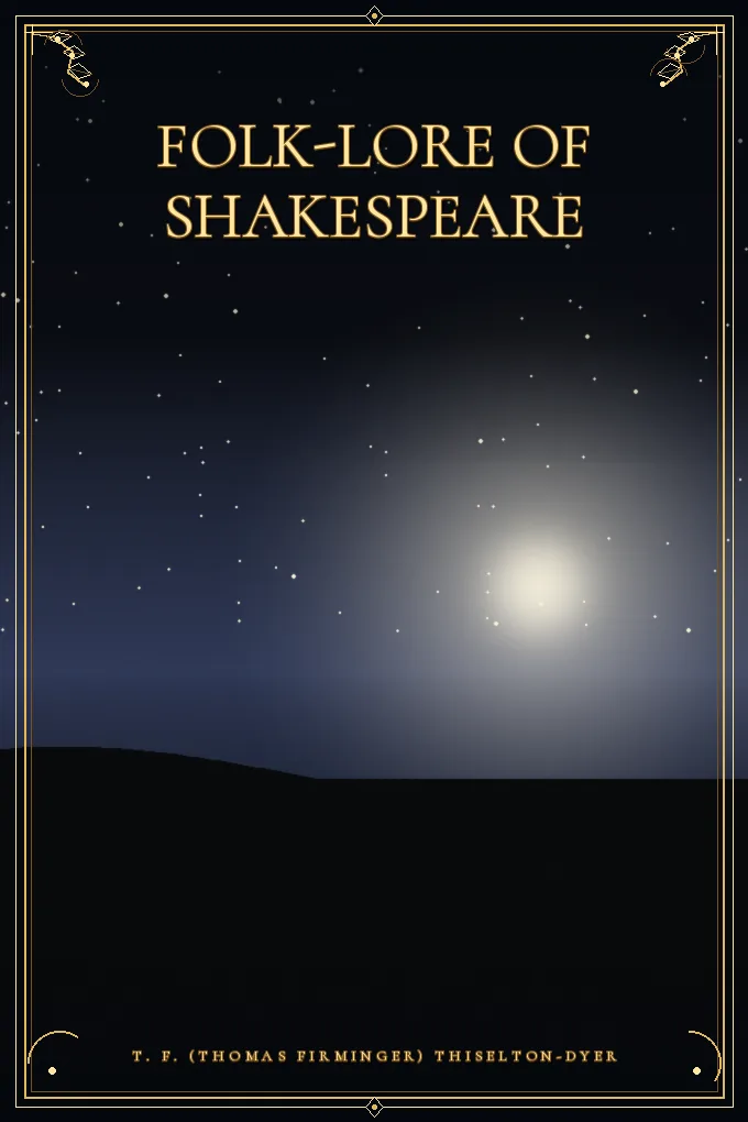 Folk-lore of Shakespeare