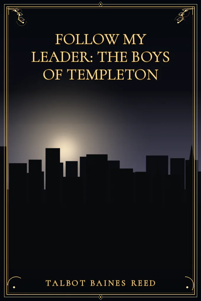 Cover of Follow My Leader: The Boys of Templeton
