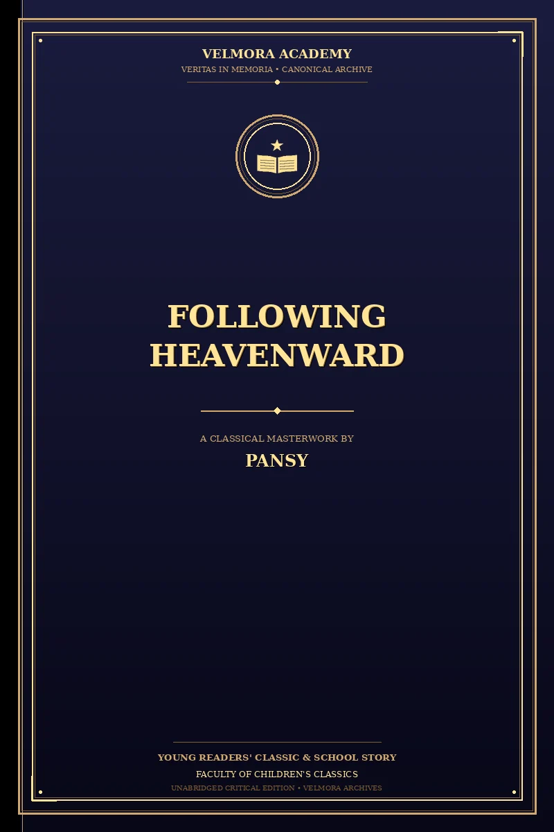 Following heavenward