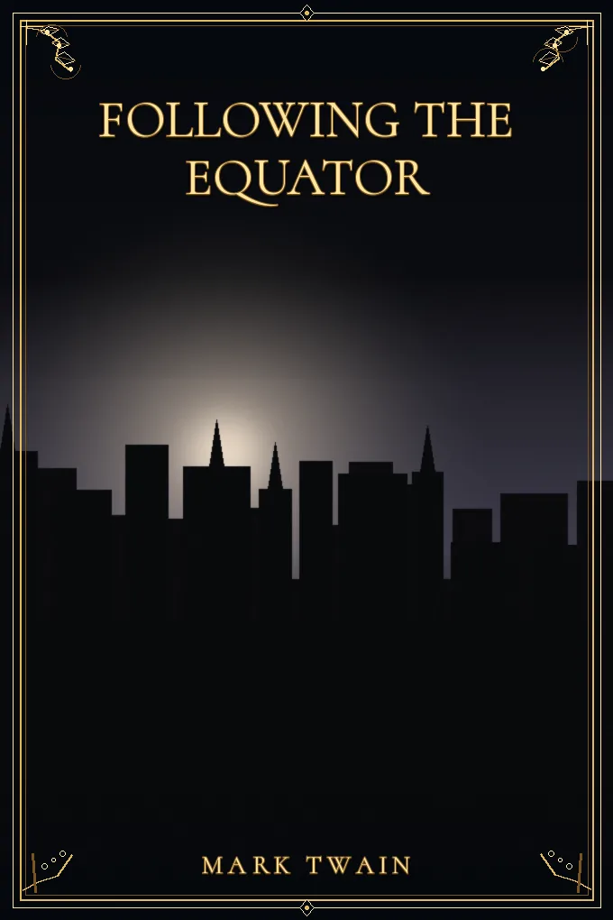 Cover of Following the Equator — Part 4
