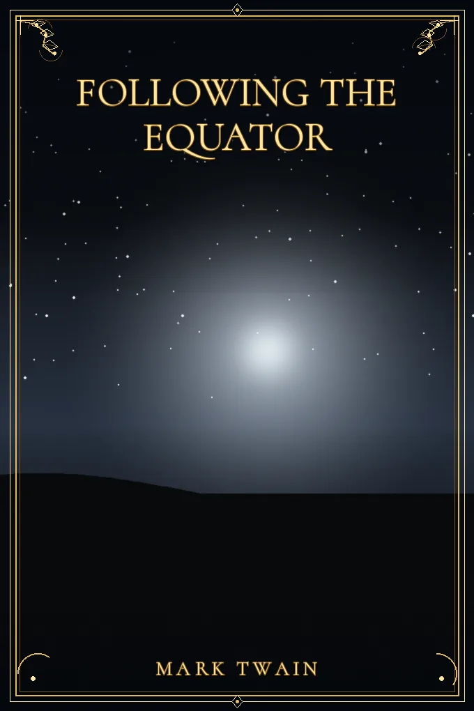 Cover of Following the Equator — Part 5