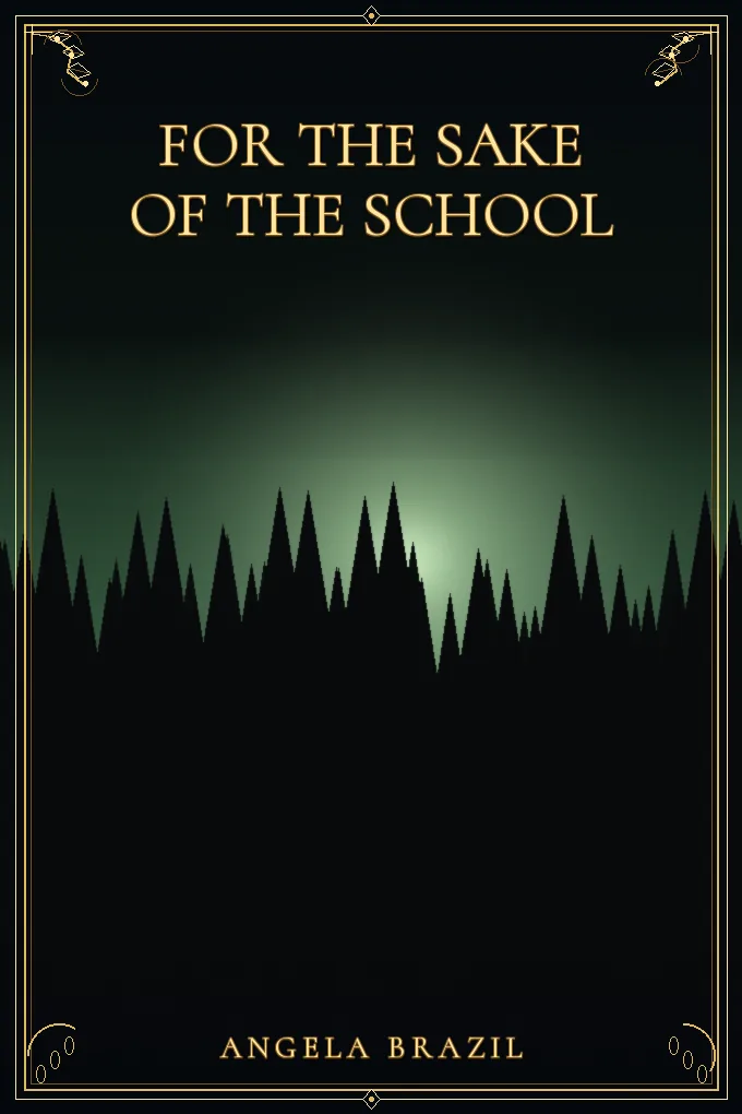 Cover of For the Sake of the School