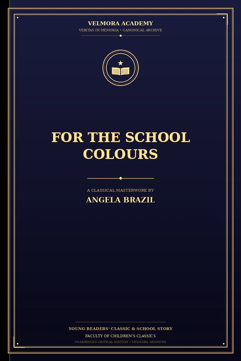 Cover of For the School Colours