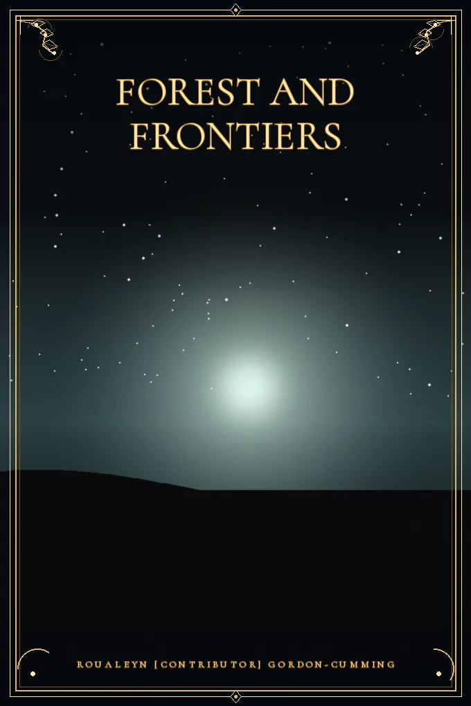 Forest and Frontiers