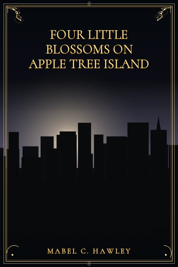 Cover of Four Little Blossoms on Apple Tree Island
