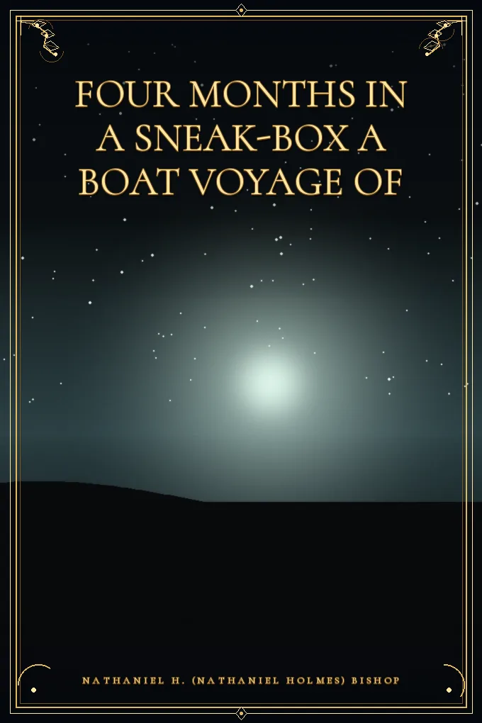 Cover of Four Months in a Sneak-Box A Boat Voyage of