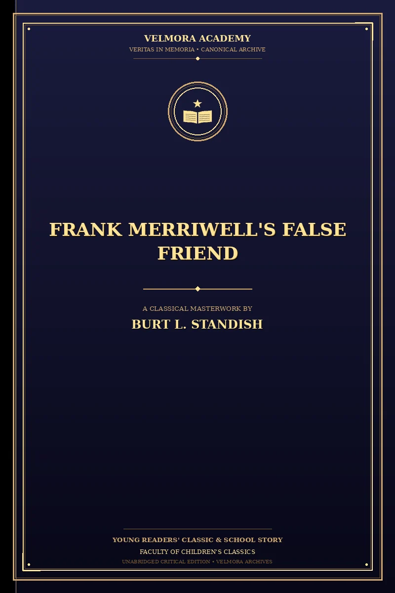 Cover of Frank Merriwell's False Friend