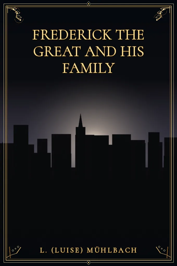 Cover of Frederick the Great and His Family