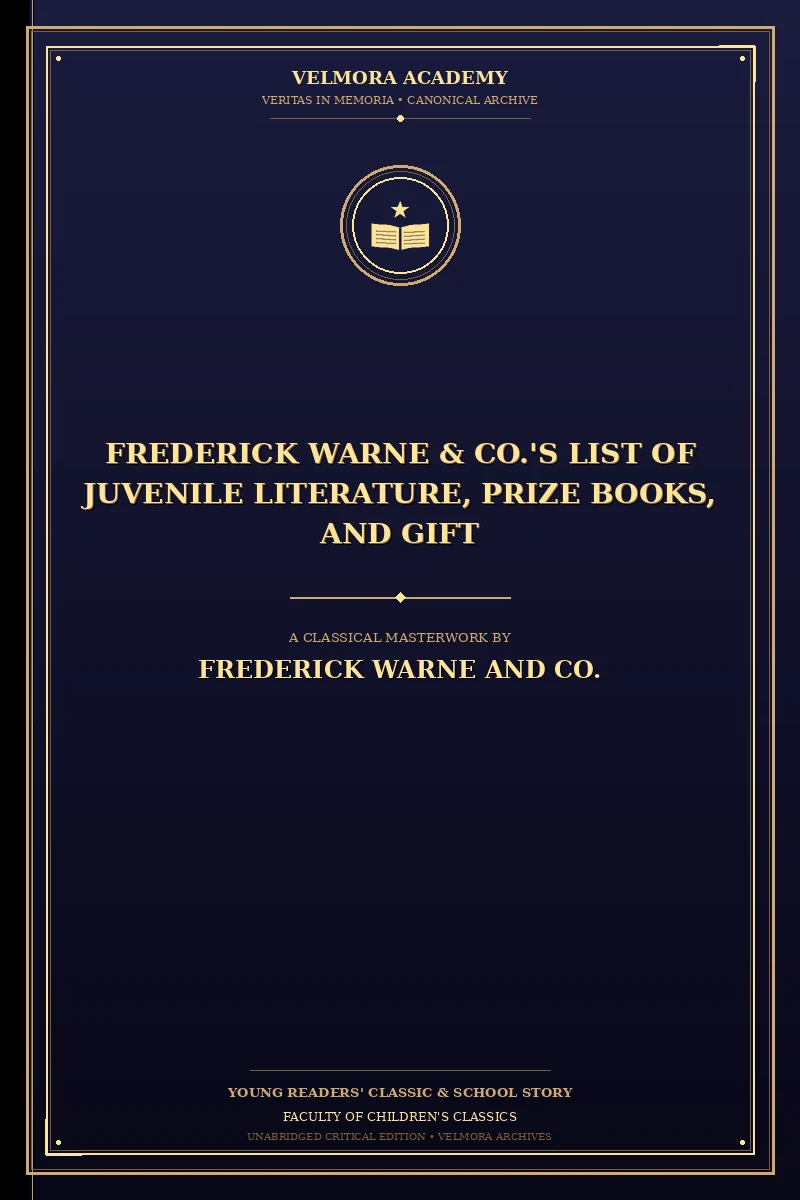 Frederick Warne & Co.'s list of juvenile literature, prize books, and gift