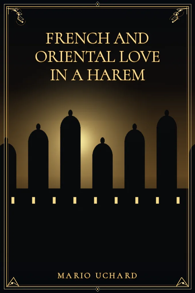 Cover of French and Oriental Love in a Harem