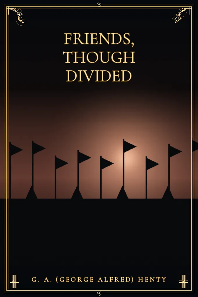 Cover of Friends, though divided