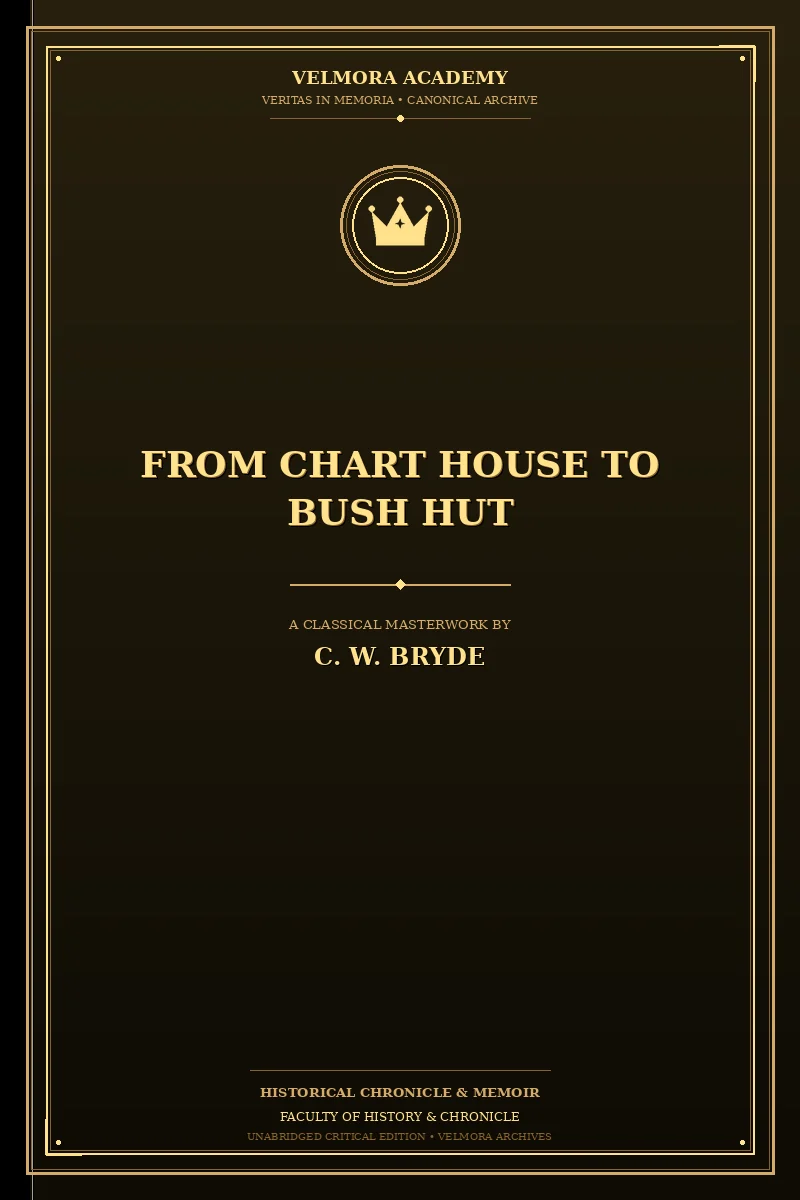 From Chart House to Bush Hut