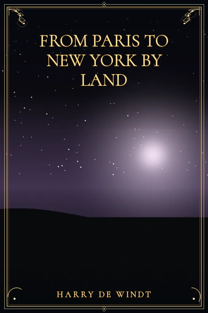 From Paris to New York by Land