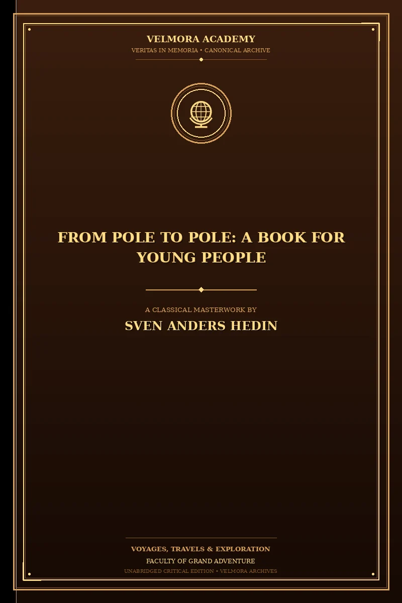 From Pole to Pole: A Book for Young People