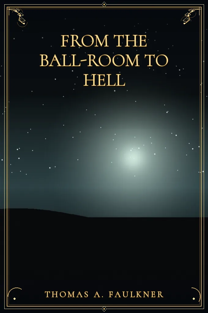 Cover of From the ball-room to hell