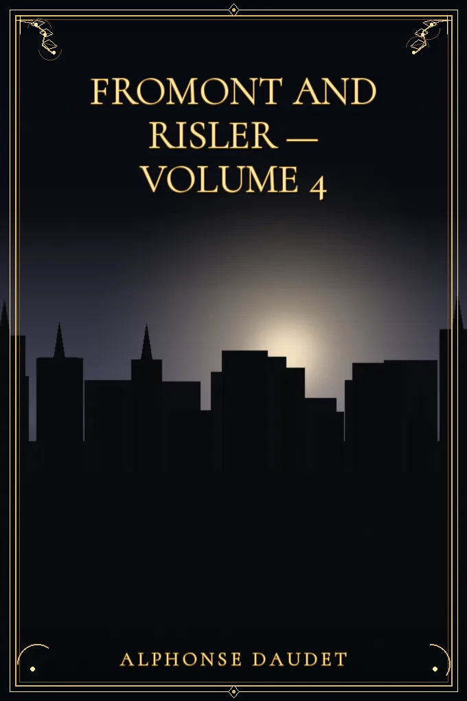 Cover of Fromont and Risler — Volume 4