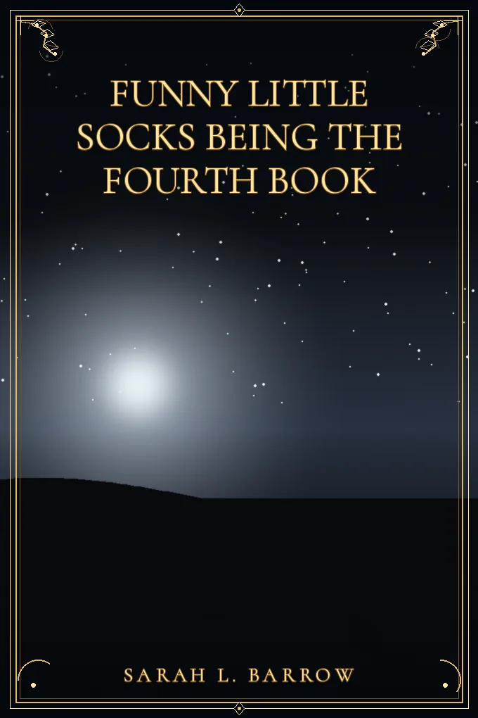Cover of Funny Little Socks Being the Fourth Book