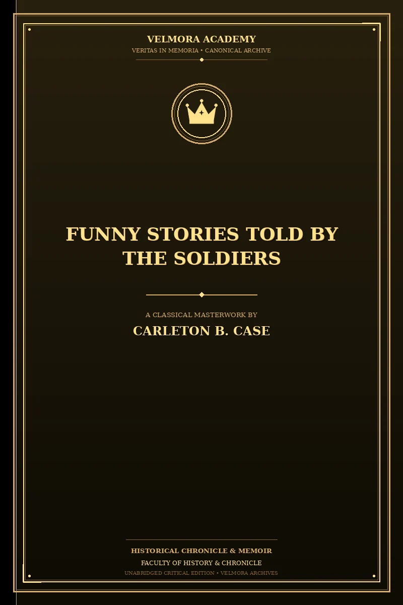 Funny Stories Told by the Soldiers