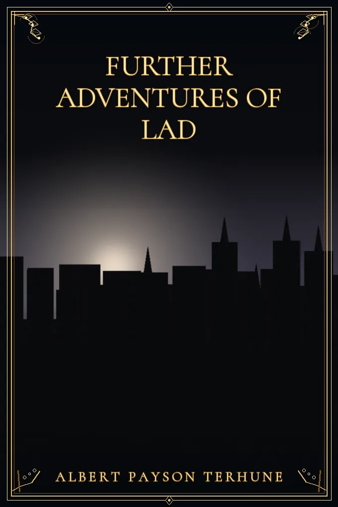 Further Adventures of Lad
