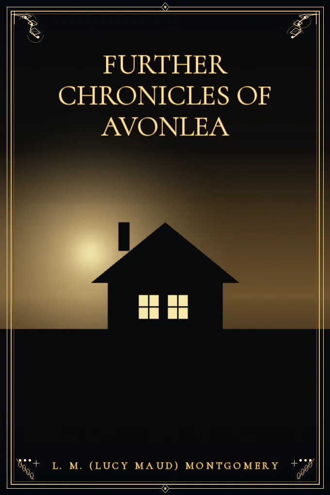 Cover of Further Chronicles of Avonlea