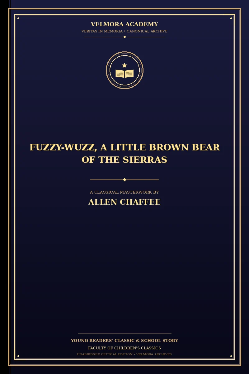 Cover of Fuzzy-Wuzz, a little brown bear of the Sierras