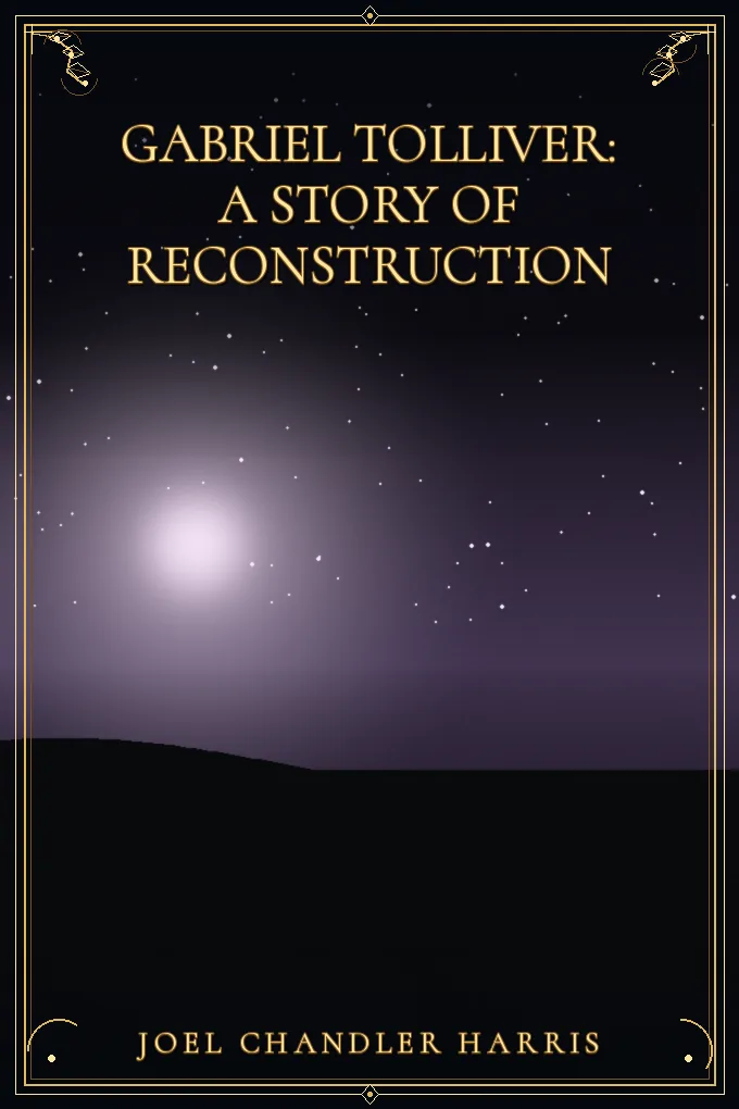 Gabriel Tolliver: A Story of Reconstruction