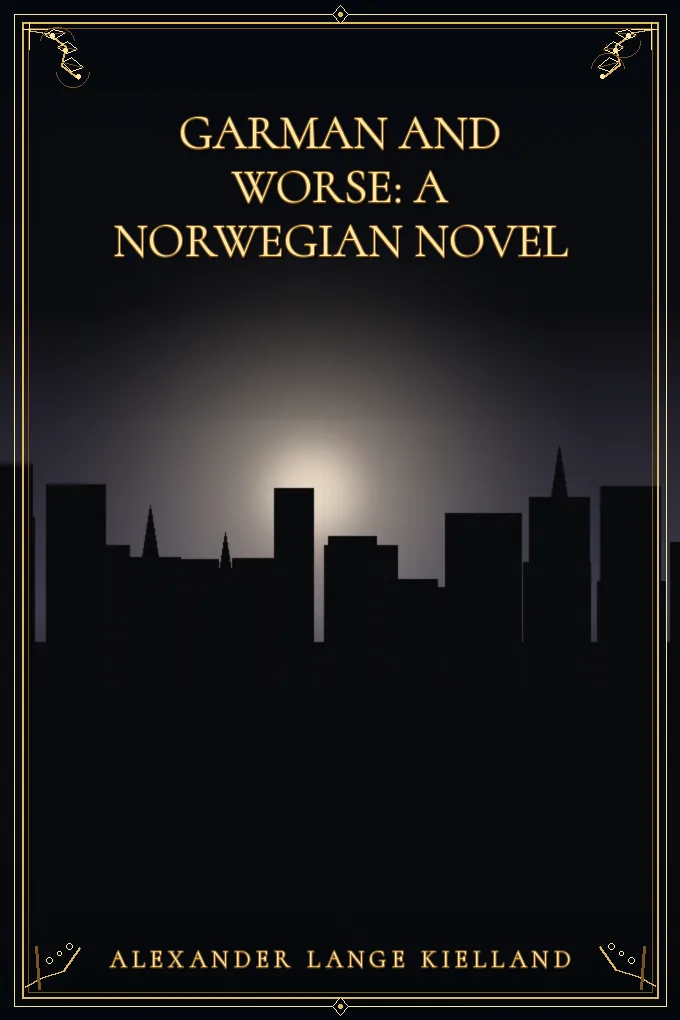 Cover of Garman and Worse: A Norwegian Novel