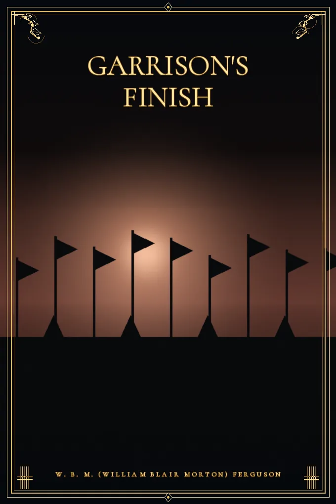 Cover of Garrison's finish