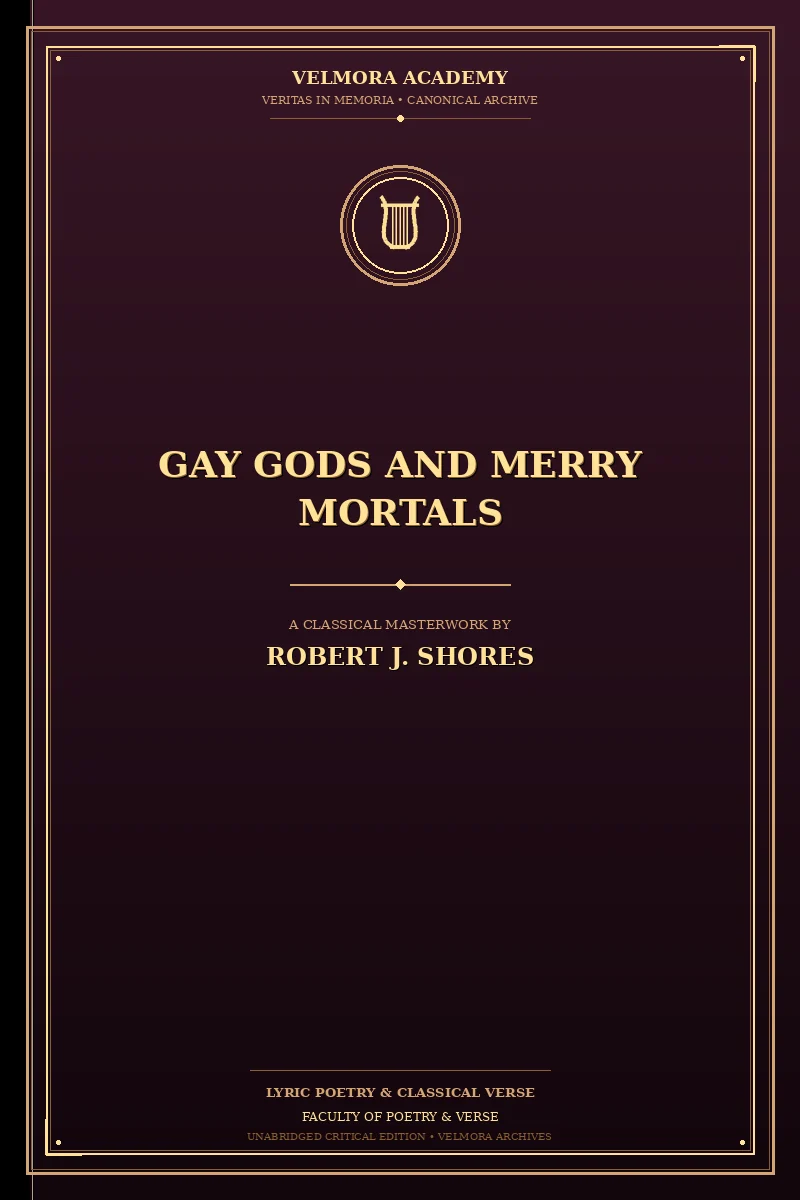 Gay Gods and Merry Mortals