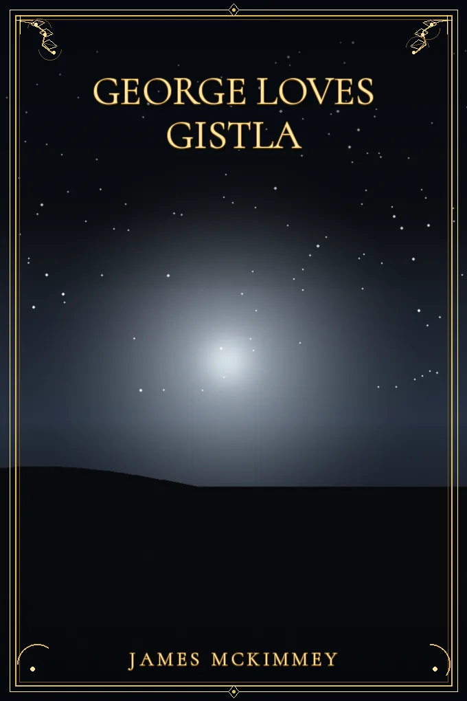 George Loves Gistla