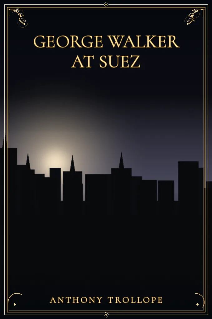 George Walker at Suez