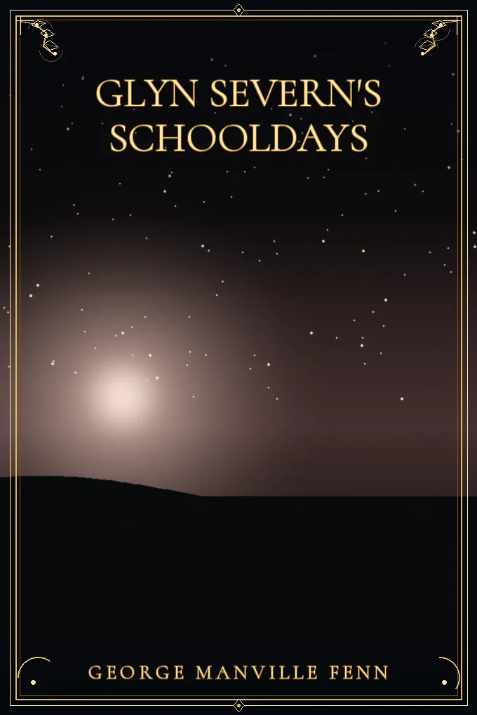 Cover of Glyn Severn's Schooldays