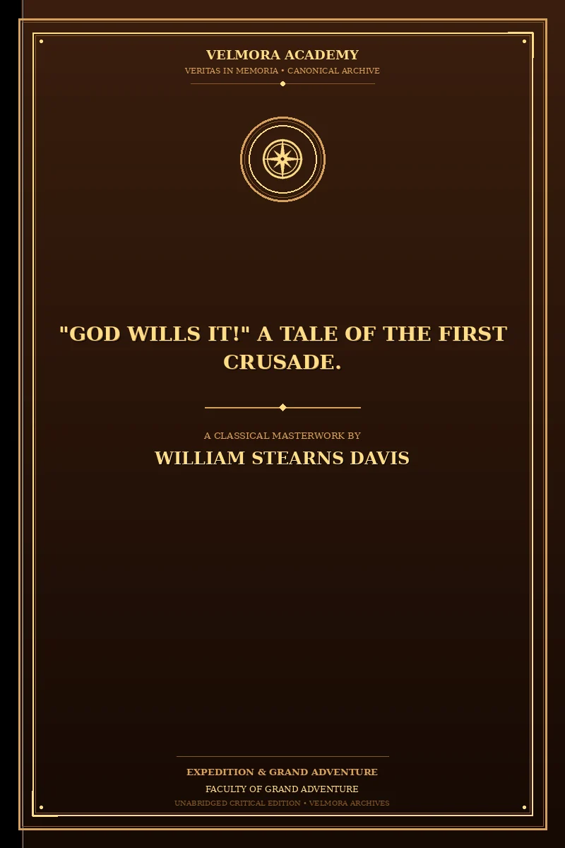 "God Wills It!" A Tale of the First Crusade.