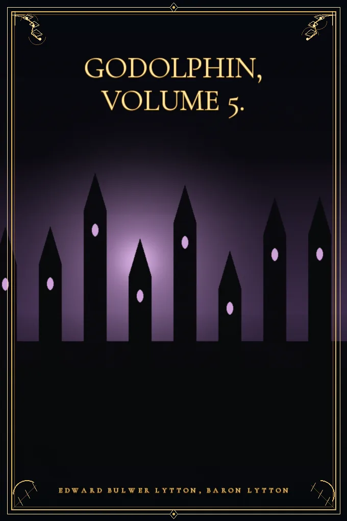 Godolphin, Volume 5.