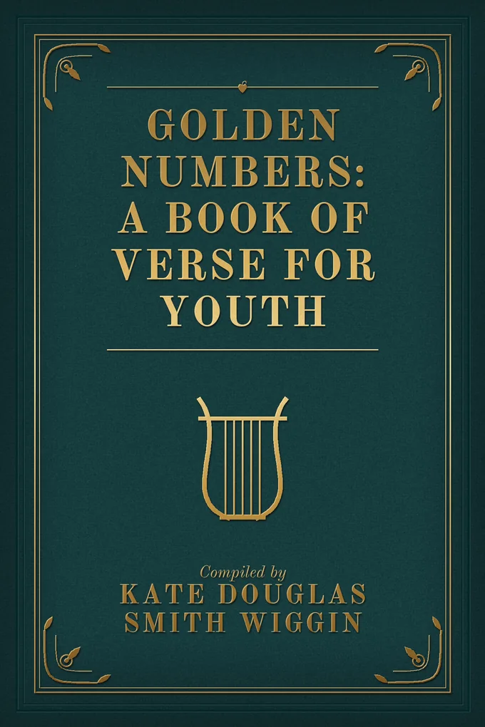 Golden Numbers: A Book of Verse for Youth