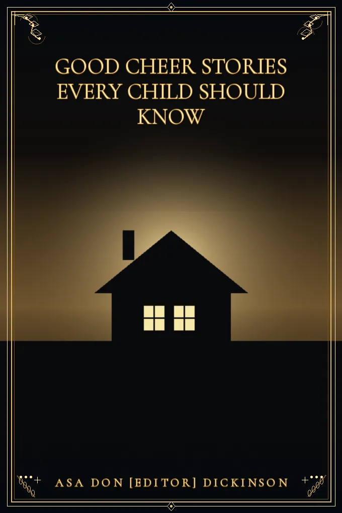 Good Cheer Stories Every Child Should Know