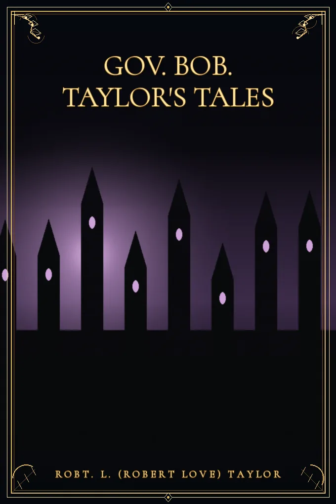 Cover of Gov. Bob. Taylor's Tales