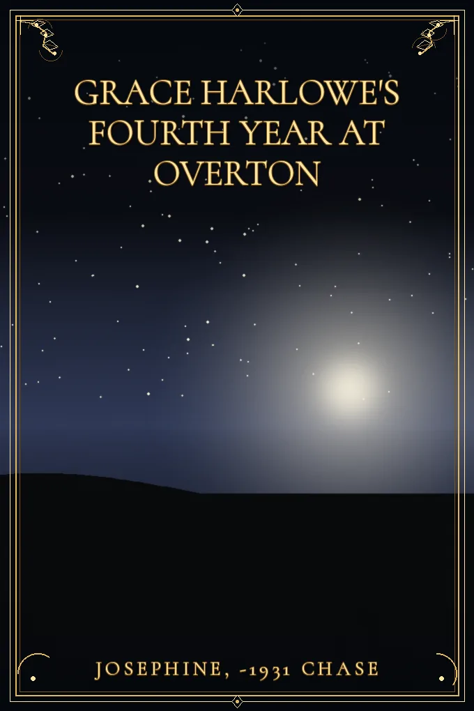 Grace Harlowe's Fourth Year at Overton