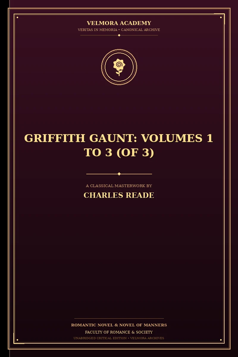Griffith Gaunt: Volumes 1 to 3 (of 3)